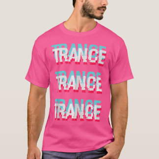 私はトランスが大好き Tシャツ