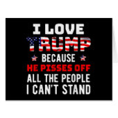 私はトランプが大好きだ。彼は私が知っている人々を怒らせるからだ (正面横)