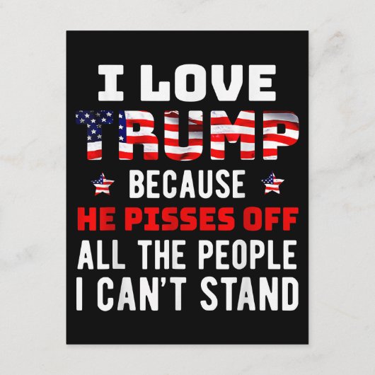私はトランプが大好きだ。彼は私が知っている人々を怒らせるからだ エンクロージャーカード (裏面)