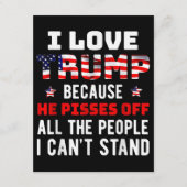 私はトランプが大好きだ。彼は私が知っている人々を怒らせるからだ エンクロージャーカード (正面)