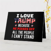 私はトランプが大好きだ。彼は私が知っている人々を怒らせるからだ カード (黄色い花)