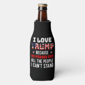 私はトランプが大好きだ。彼は私が知っている人々を怒らせるからだ ボトルクーラー (ボトル正面)