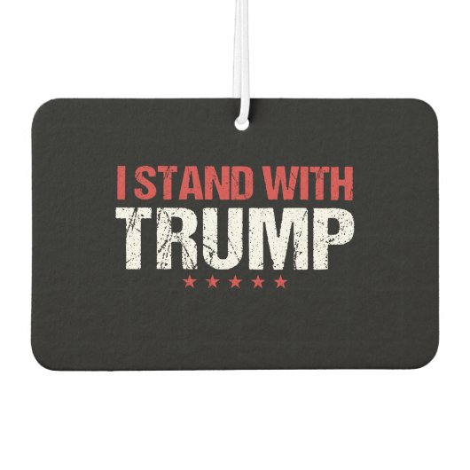 私はトランプと共に立つ カーエアーフレッシュナー (正面)