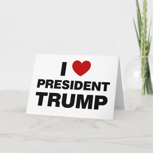 私はトランプ大統領ハートを愛する カード (正面)