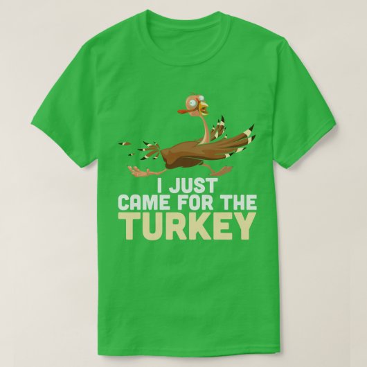 私はトルコ来の感謝祭のためにここおもしろいにいる Tシャツ (デザイン正面)