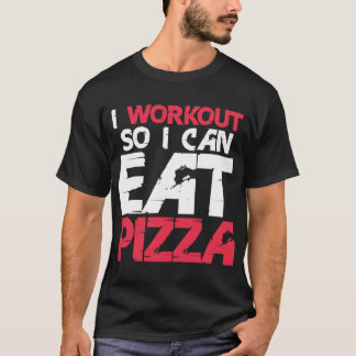 私はトレーニングだから私はピザ食べフィットネスジムの値おもしろい値リスト Tシャツ