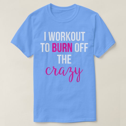 私はトレーニングを燃やし尽くす熱狂する Tシャツ (デザイン正面)