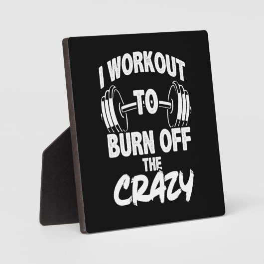 私はトレーニングを燃やす – ジ熱狂するムおもしろい フォトプラーク (正面)