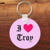 私はトロイを愛している キーホルダー (正面)