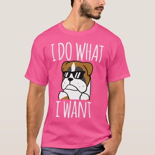 私はドイツのボクサー犬が欲しいようにしている Tシャツ (正面)