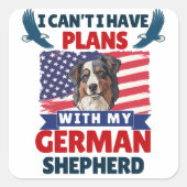 私はドイツの羊飼い犬と予定が合わない スクエアシール (正面)