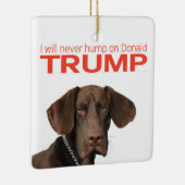私はドナルドトランプを決して食べない! セラミックオーナメント (右)