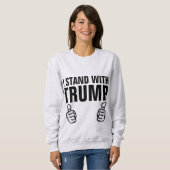 私はドナルド・トランプTシャツを着ている スウェットシャツ (正面フル)