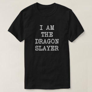 私はドラゴンの殺害者のTシャツです Tシャツ