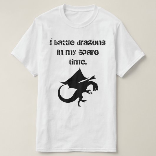 私はドラゴンを戦います Tシャツ (デザイン正面)
