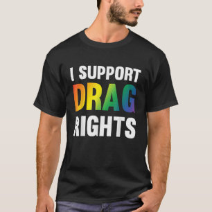私はドラッグの権利の問題TN Pro LGBTQをサポート Tシャツ