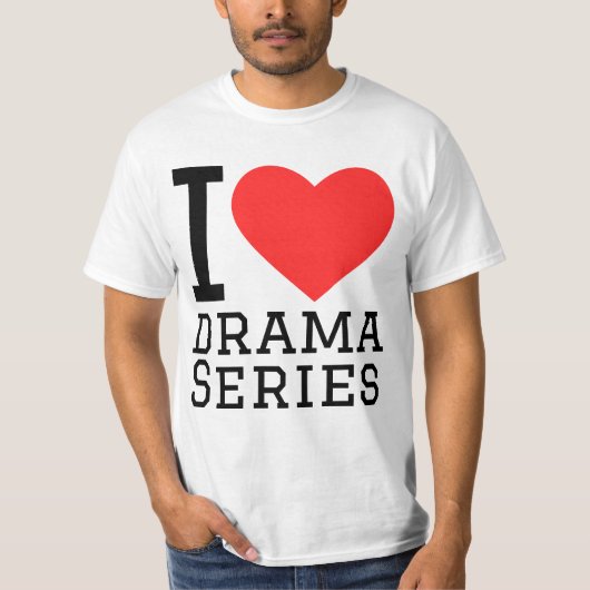 私はドラマが大好きだ Tシャツ (正面)