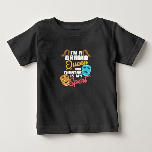 私はドラマの女王だ ベビーTシャツ (正面)