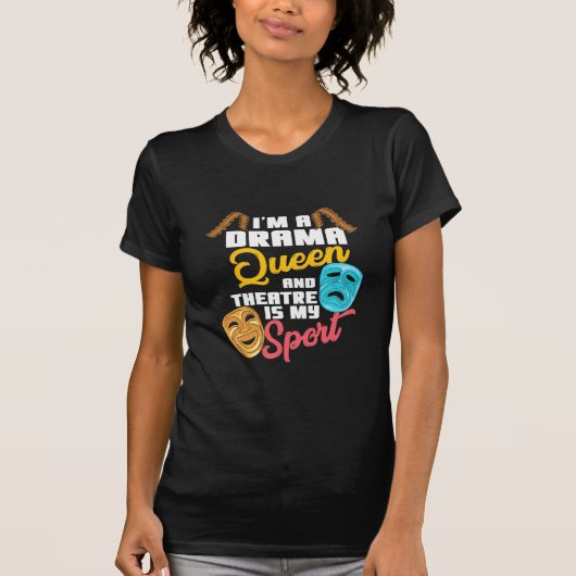 私はドラマの女王だ Tシャツ (正面)