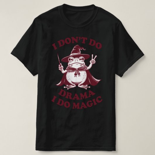 私はドラマをしない私は魔法魔女カエル Tシャツ (デザイン正面)