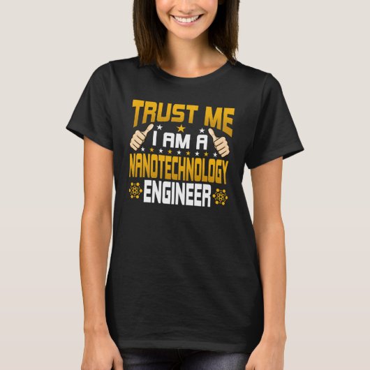 私はナノテクノロジー工学エンジニアリング Tシャツ (正面)