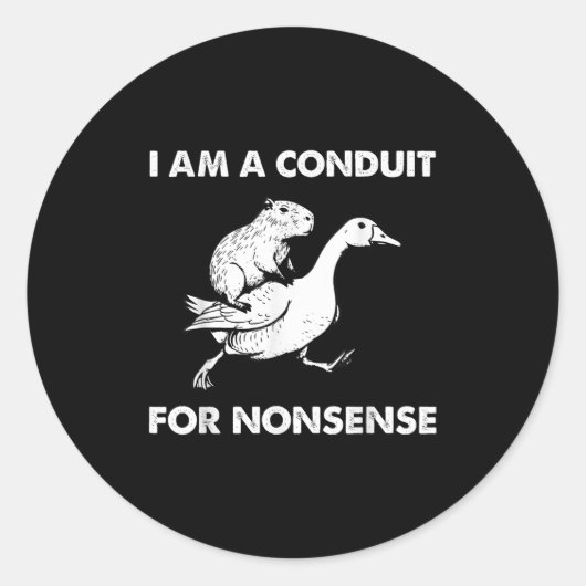 私はナンセンスのための導管である – Capybara Riding Goos ラウンドシール (正面)