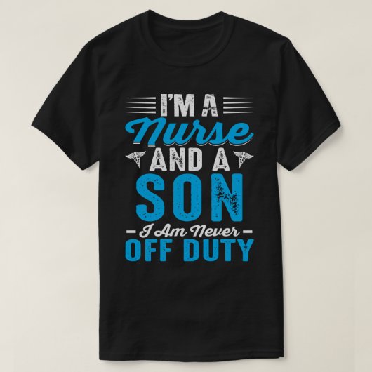 私はナースで息子で非番 Tシャツ (デザイン正面)