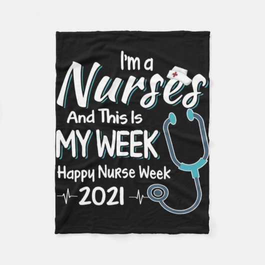 私はナースで、これが私の週の幸せなナース週2 フリースブランケット (正面)