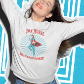 私はナースWhat's Your Superpower Sweatshirt スウェットシャツ
