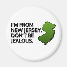 私はニュージャージー出身です。嫉妬しないで。 マグネット