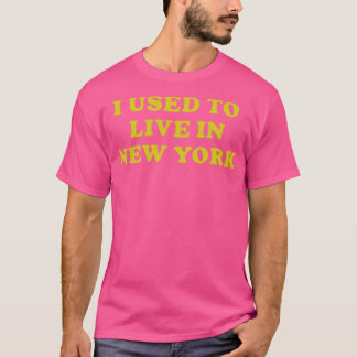 私はニューヨークに住んでいた Tシャツ