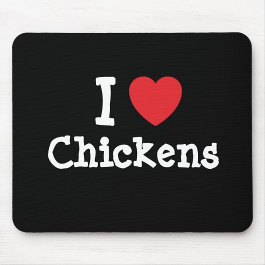 私はニワトリが大好きカスタムでパーソナライズされたす マウスパッド (正面)