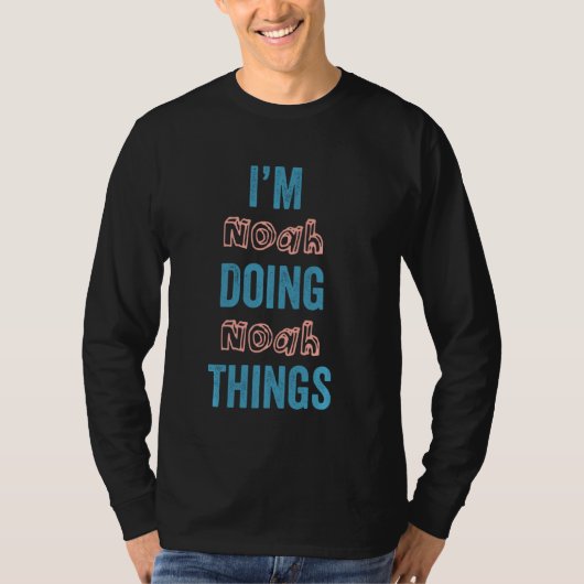 私はノアの事を最初に行うノアおもしろいパーソナライズされた Tシャツ (正面)