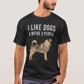 私はノルウェーのエルクハウンド犬と多分3人が好きだ Tシャツ (正面)