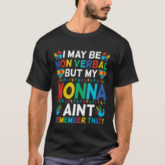 私はノンバーバルかもしれないが、ノンナは忘れない Tシャツ