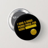 私はノーベル平和賞を受賞した素晴らし 缶バッジ (正面&裏面)