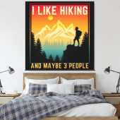 私はハイキングが好きで、多分3人が好きだ キャンバスプリント (インサイチュ (寝室))