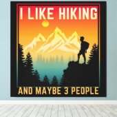 私はハイキングが好きで、多分3人が好きだ キャンバスプリント (インサイチュ (ウッドフロア))