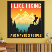 私はハイキングが好きで、多分3人が好きだ キャンバスプリント (インサイチュ (リビング))