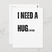 私はハグの巨大なタトゥーワードツイストよくはしゃぐが必要 ポストカード (正面/裏面)