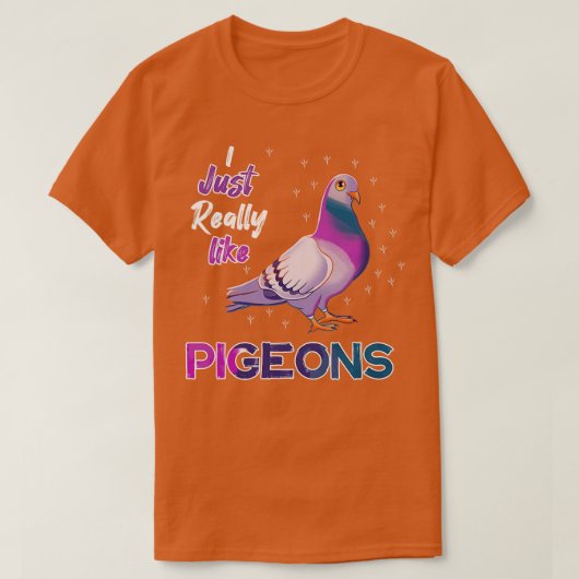 私はハトがとても好きだ Tシャツ (デザイン正面)