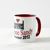 私はハリケーンのサンディのコーヒー・マグを生き延びました マグカップ (正面右)