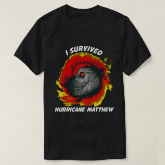 私はハリケーンMatthew 2016年を生き延びました Tシャツ