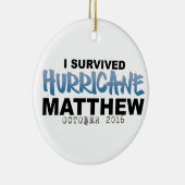 私はハリケーンMatthew 2016年10月を生き延びました セラミックオーナメント (右)