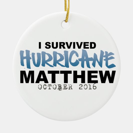 私はハリケーンMatthew 2016年10月を生き延びました セラミックオーナメント (正面)