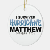 私はハリケーンMatthew 2016年10月を生き延びました セラミックオーナメント (左)