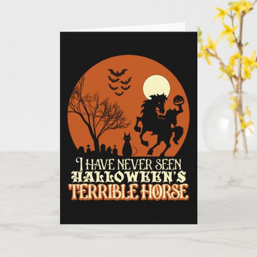 私はハロウィーンのひどい馬を見たことがない カード (黄色い花)