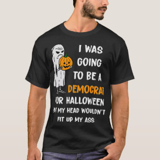 私はハロウィーンの民主党員になるつもりだったおもしろい( Tシャツ