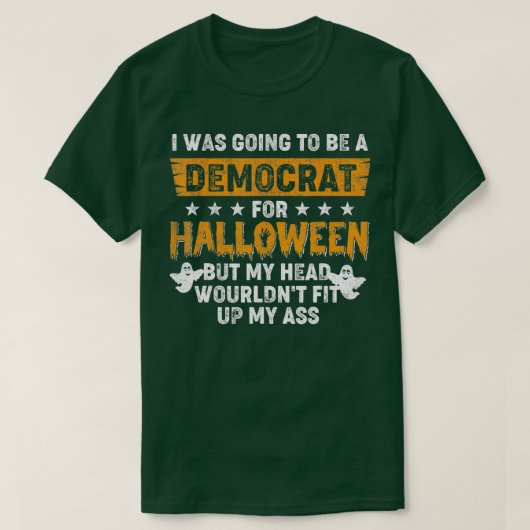 私はハロウィーンの民主党員になるつもりだった Tシャツ (デザイン正面)