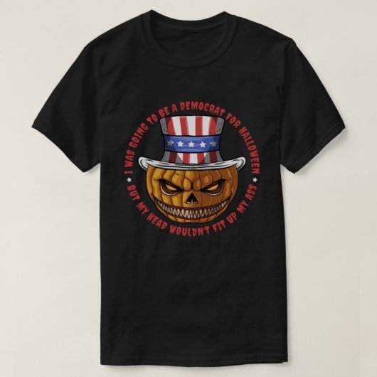 私はハロウィーンの民主党員になるつもりだった Tシャツ (デザイン正面)